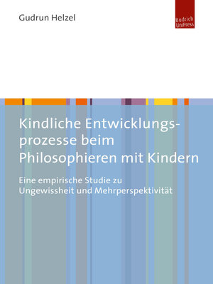 cover image of Kindliche Entwicklungsprozesse beim Philosophieren mit Kindern